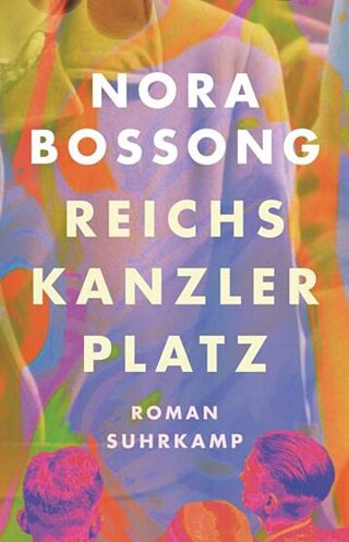 Reichskanzlerplatz/ Nora Bossong