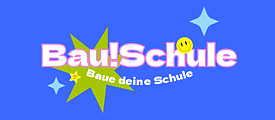 Bau!Schule